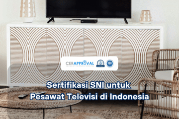 Sertifikasi SNI Televisi di Indonesia Thumbnail